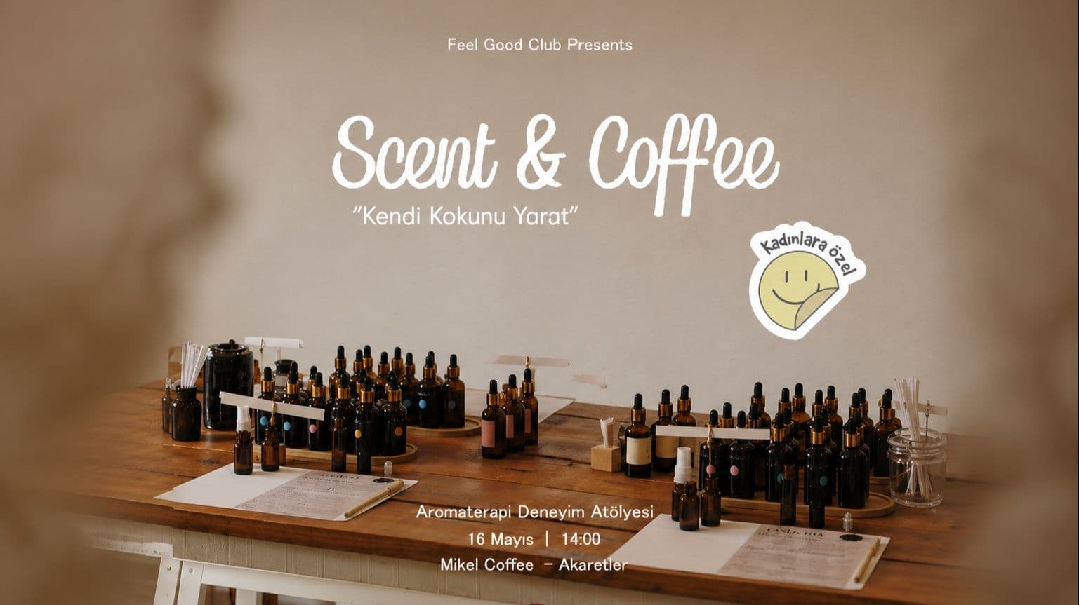 Kendi Kokunu Yarat: Aromaterapi Workshop