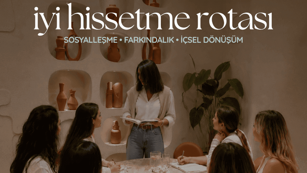 iyi hissetme rotası