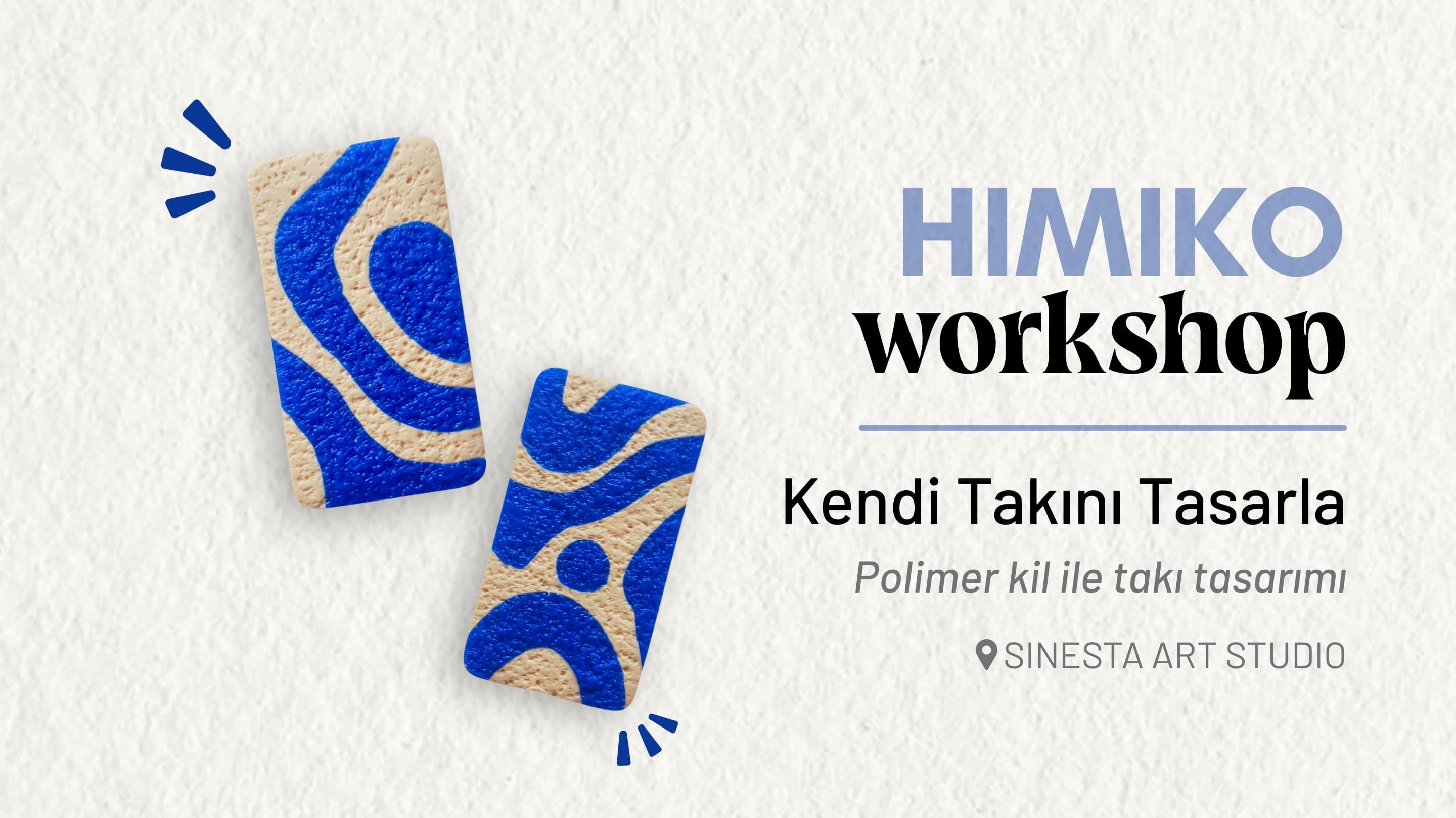 HIMIKO Workshop | Kendi Takını Tasarla | 31 Mart
